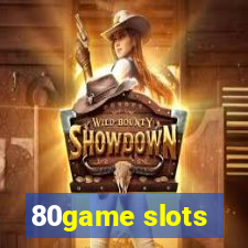 80game slots